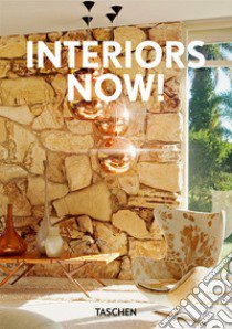 Interiors Now! Ediz. italiana, portoghese e spagnola. 40th Anniversary Edition libro