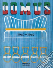 Domus (1940-1949). Ediz. inglese, francese e tedesca libro di Fiell C. (cur.); Fiell P. (cur.)