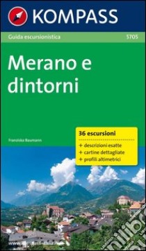 Merano e dintorni libro