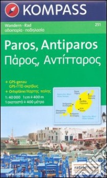 Carta escursionistica n. 251. Grecia. Paros Antiparos 1:35.000. Adatto a GPS. Digital map. DVD-ROM libro