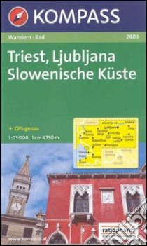 Carta escursionistica e stradale n. 2803. Slovenia. Triest Ljubliana Slowenische Küste 1:75:000. Adatto a GPS. Digital map. DVD-ROM libro