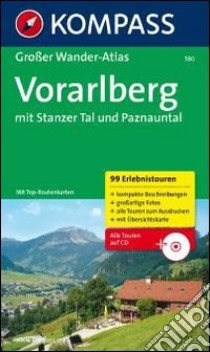 Atlante escursionistico n. 580. Grosser Wanderatlas Vorarlberg. Con CD-ROM libro