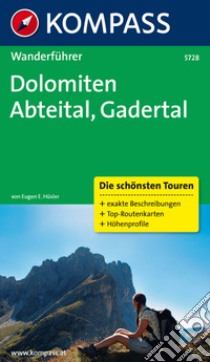 Guida escursionistica n. 5728. Dolomiten Abteital Gadertal libro