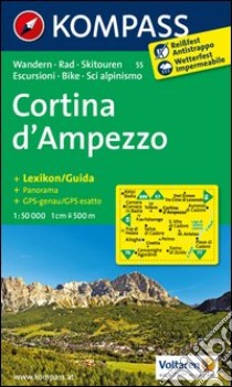 Carta escursionistica n. 55. Cortina d'Ampezzo. Adatto a GPS. Digital map. DVD-ROM libro