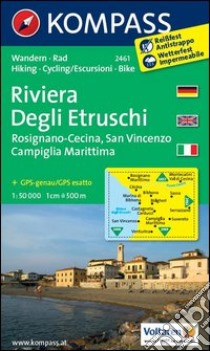 Carta escursionistica n. 2461. Riviera Degli Etruschi. Adatto a GPS. Digital map. DVD-ROM libro