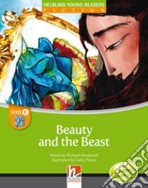 Beauty and the Beast. Young readers. Raccontato da Richard Northcott letto da Richard Northcott. Con CD Audio: Level E libro