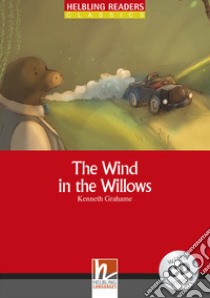 Hel Readers Red 1 Grahame Wind In The Willows+cd libro di Graham Kenneth