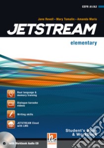 Jetstream. Elementary. Student's book-Workbook. Per le Scuole superiori. Con e-book. Con espansione online. Con CD-Audio libro di Revell Jane, Harmer Jeremy, Tomalin Mary