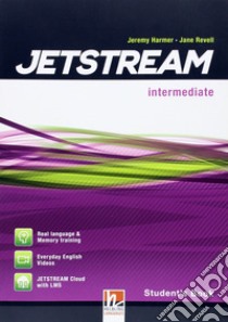 Jetstream. Intermediate. Per le Scuole superiori. Con e-book. Con espansione online libro di Revell Jane, Harmer Jeremy, Tomalin Mary