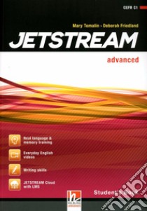 Jetstream. Advanced. Student's book. Per le Scuole superiori. Con e-book. Con espansione online libro di Revell Jane, Harmer Jeremy, Tomalin Mary