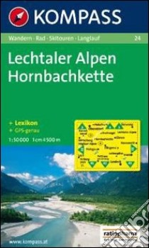 Carta escursionistica n. 24. Austria. Tirolo. Dall'Arlberg al massiccio del Wilder Kaiser. Lechtaler Alpen-Hornbachkette 1:50.000. Adatto a GPS. DVD-ROM digital map. Ediz. bilingue libro