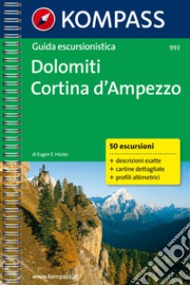 Guida escursionistica n. 993. Dolomiti, Cortina d'Ampezzo libro di Hüsler Eugen E.