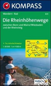 Carte per percorsi a lungo tragitto n. 829. Rheinhöhenwege 1:50.000. Ediz. bilingue libro