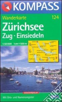 Carta escursionistica n. 124. Svizzera, Alpi occidentale. Zürichsee, Zug, Einsiedeln 1:50.000. Adatto a GPS. Digital map. DVD-ROM libro