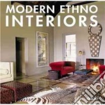 Modern ethno interiors. Ediz. multilingue libro di Serrats Marta