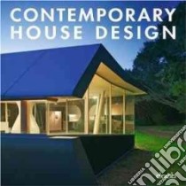 Contemporary house design. Ediz. multilingue libro