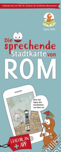 Die sprechende Stradtkarte von Rom. Con app libro di De Paolis Paola