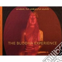 The Buddha experience. Wisdom, fun and joyful sounds. Con 4 CD Audio libro di Scheder Bieschin