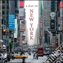 A Day in New York. Con 4 CD Audio libro di Fichte André