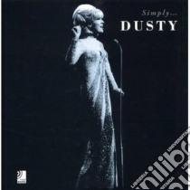 Simply Dusty. Con 4 CD Audio libro di Springfield Dusty