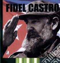 Fidel Castro. Con 4 CD Audio libro