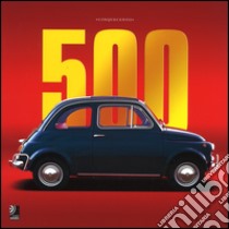 «Cinquecento». 500. Ediz. italiana; inglese e tedesca. Con 4 CD Audio libro