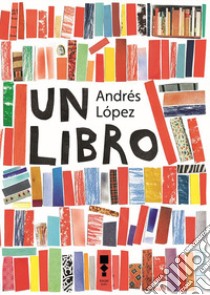 Un libro libro di López Andrés