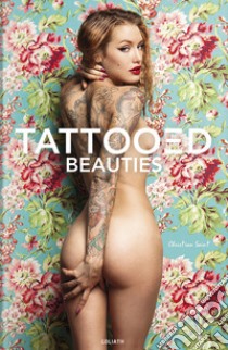 Tattooed Beauties libro di Christian Saint