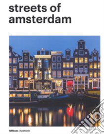 Mendo. Streets of Amsterdam. Ediz. inglese, tedesca e francese libro