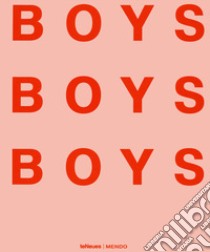 Boys! boys! boys! Ediz. illustrata libro di Mendo