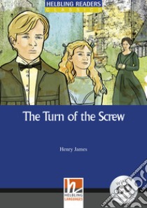 The Turn of the Screw. Livello 4 (A2-B1). Con CD-Audio libro di James Henry