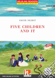 Five children and it. Readers red series. Adattato da Jennifer Gascoigne. Con CD Audio. Con espansione online: Level A1 libro di Nesbit Edith