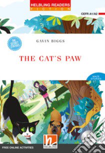 Cat's paw. Helbling Readers Red Series. Fiction Maze Stories. Fiction registrazione in inglese britannico. Level A1-A2. Con CD-Audio. Con Contenuto digitale per accesso on line (The) libro di Biggs Gavin