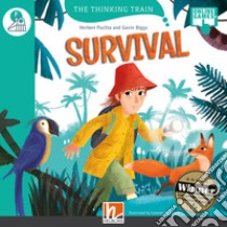 Survival. The thinking train. Registrazione in inglese britannico. Con e-zone kids (Level F). Con espansione online libro di Puchta Herbert; Biggs Gavin