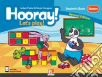 Hooray! Let's play! Starter. Student's book (stickers, app, e-zoneKids). Con app libro di Puchta Herbert; Gerngross Günter