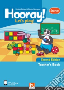 Hooray! Let's Play! Starter. Teacher's Book. Con app. Con e-zoneKid libro di Puchta Herbert; Gerngross Günter