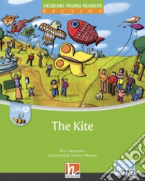 Kite. Level B. Helbling young readers. Fiction registrazione in inglese britannico. Con espansione online. Con CD-Audio (The) libro di Sampedro Rick