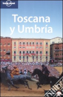 Toscana y Umbria. Ediz. spagnola libro
