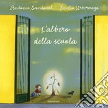 L'albero della scuola libro di Sandoval Antonio