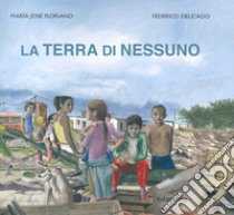 La terra di nessuno libro di Floriano Maria José