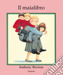 Il maialibro libro di Browne Anthony