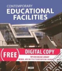 Contemporary Educational Facilities libro di Broto Carles