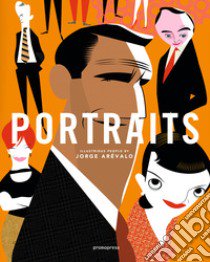 Portraits. Ediz. illustrata libro di Arévalo Jorge