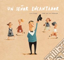 Un señor encantador libro di Pavón Mar