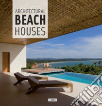 Architectural beach houses libro di Mostaedi Arian