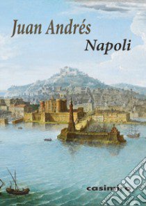 Napoli libro di Andrés Juan