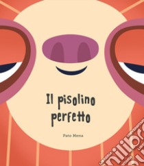 Il pisolino perfetto. Ediz. a colori libro di Mena Pato