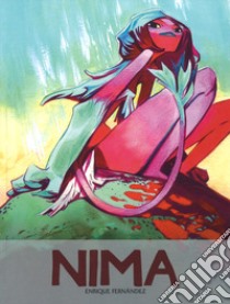 Nima. Exclusive edition. Ediz. speciale libro di Fernández Enrique