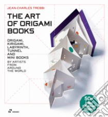 The art of origami books libro di Trebbi Jean-Charles