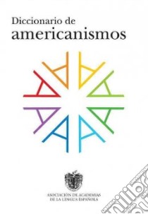 Diccionario de americanismos libro